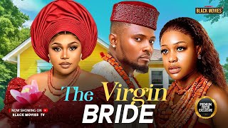 Download lagu THE VIRGIN BRIDE-MAURICE SAM, RUTH KADIRI, UCHE MONTANA-Latest Nigerian Movie 2025 #trending #Movies