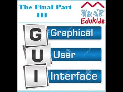 Graphical User Interface (part III) final part - Grade IV - YouTube
