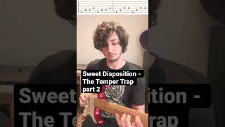 Sweet Disposition - The Temper Trap guitar lesson part 2