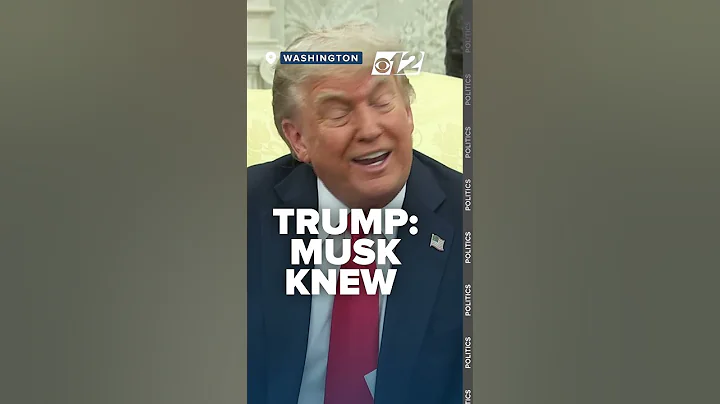 President Trump claims Tesla CEO Elon Musk already knew what was in the "Big, Beautiful Bill"