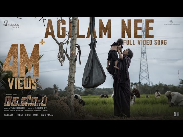 Agilam Nee Video Song (Tamil) | KGF Chapter 2 | RockingStar Yash | Prashanth Neel |Ravi Basrur class=