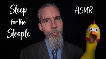 Sleep for the Sleople | ASMR