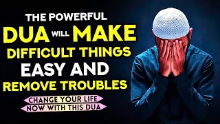 This Miraculous Dua Will Clear Your Problems And Change Your Life! - (Quran Is Life)