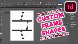 how to create custom frame shapes in adobe indesign | cadillac cartoonz