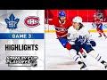 First Round, Gm 3: Maple Leafs @ Canadiens