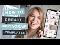 HOW TO CREATE INSTAGRAM TEMPLATES!