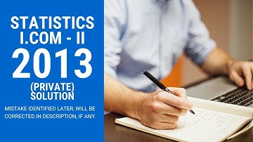 Statistics (XII) 2013 Private Solution