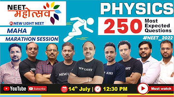 LIVE NEET 2022 PHYSICS | MAHA MARATHON SESSION | 250 MOST EXPECTED QUESTIONS | PHYSICS IN ONE SHOT