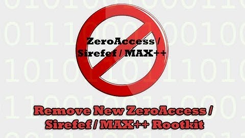 Remove New ZeroAccess / Sirefef / MAX++ Rootkit 2013