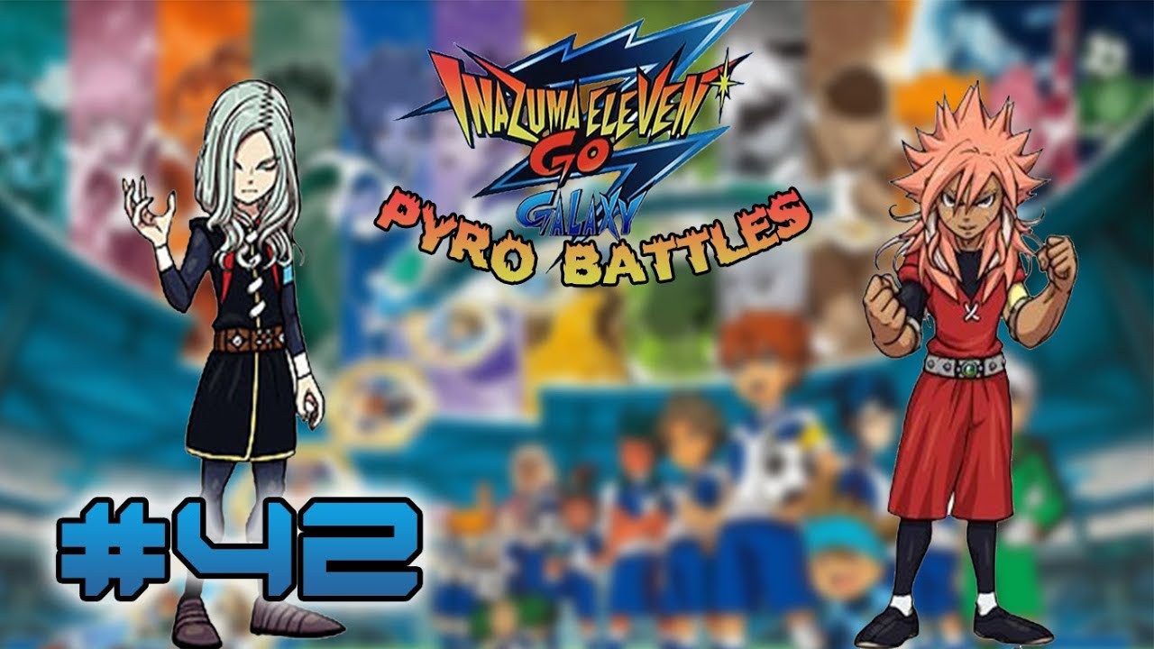 Inazuma Eleven GO Galaxy | Pyro Battles | #42 | GOL INVOLONTARIO ...
