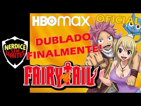 Fairy Tail: anime estreará dublado no HBO Max – ANMTV