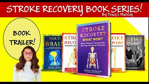 BOOK TRAILER – Stroke Recovery Book Series | Tracy L. Markley | Brain Health, Balance & Movement