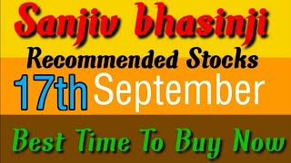 17 Sep 2021 || Sanjiv Bhasin ji Recommended Stock || 17th September 2021 #Recommended_stock
