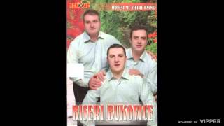 Biseri Bukovice - Ona samo ona - (Audio 2007)