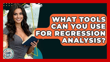 What Tools Can You Use For Regression Analysis? - Learn As An Adult