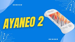 🖥️AyaNeo 2 Review
