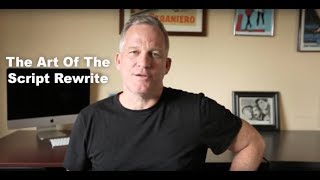 The Art Of The Script Rewrite