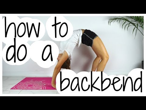How to do a Backbend
