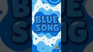 Blue Song (How Do You Do Edition) | Learning Colors | Teaching Colors