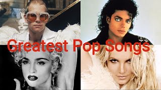 Top 150 Greatest Pop Songs Of All Time
