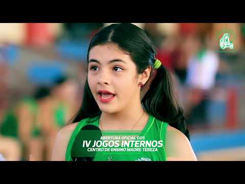 IV JOGOS INTERNOS - CENTRO DE ENSINO MADRE TEREZA