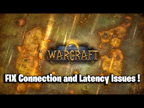 FIX Connection and Latency Issues in World or Warcraft 2019 !