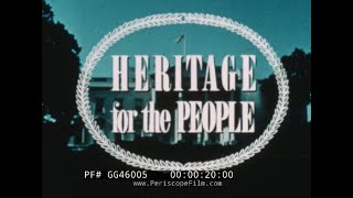 Thumbnail for " HERITAGE FOR THE PEOPLE "  1965 JOHN F. KENNEDY PRESIDENTIAL LIBRARY FUNDRAISING FILM   GG46005