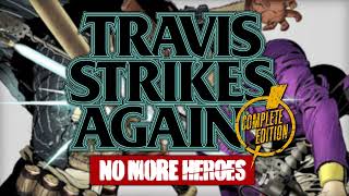 First Step - Travis Strikes Again: No More Heroes OST Extended