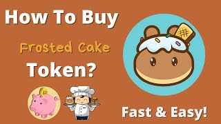 How to buy Frosted Cake Token Using Trust Wallet via pancakeswap [Full Guide] Fast & Easy!