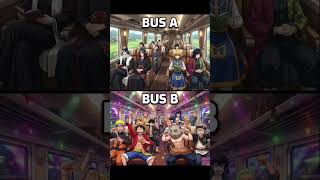 Which bus did you choose for the 8hour trip #bus #anime