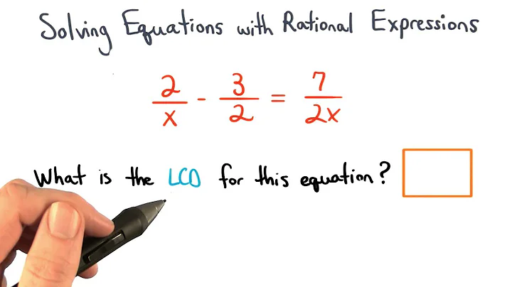 Finding the LCD to Solve Equations - Visualizing Algebra