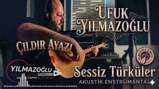Ufuk Yılmazoğlu - Çıldır Ayazı Akustik Enstrümantal
