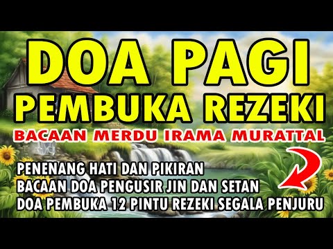 DOA PAGI HARI PEMBUKA REZEKI