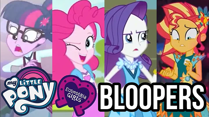 MLP Equestria Girls All Bloopers Compilation thumbnail