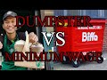 Can I make MORE than Minimum Wage by Dumpster Diving?