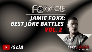 Jamie Foxx: Best Joke Battles Vol. 2 | Best of Foxxhole Radio
