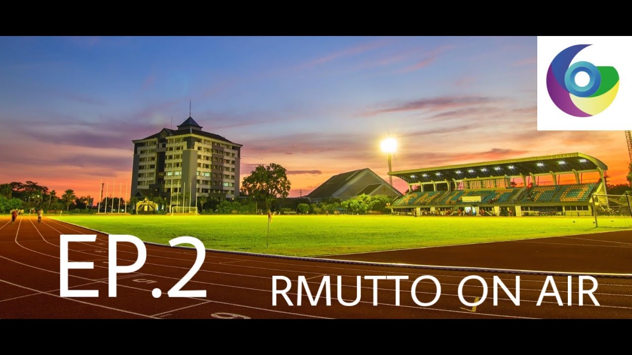 RMUTTO ON AIR : EP.2 - YouTube