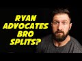 Ryan Humiston Advocates BRO SPLITS? (Watch Until the END)