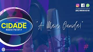 Rádio Cidade FM 87.9 - Nova Lacerda/MT (Abertura D1 - 2022)