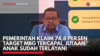 Pemerintah Klaim 74,8 Persen Target MBG Tercapai, Jutaan Anak Sudah Terlayani | IDXC UPDATE