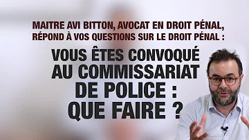 Comment se passe une audition au commissariat ?