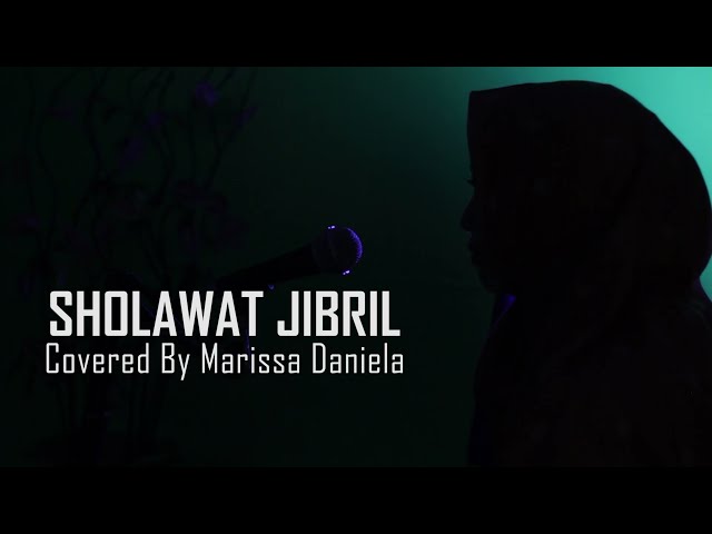 Sholawat Jibril  Covered by Marissa Daniela class=