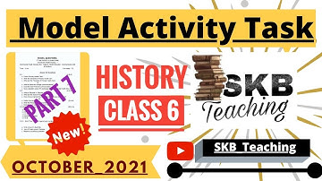 Model activity task part History 7 October new class 6