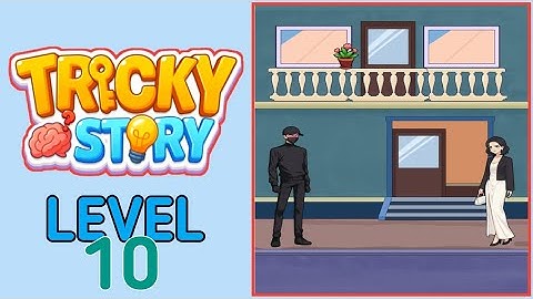 Tricky Story Level 10 Gameplay Walkthrough