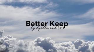 Better Keep (w/ Cottonwood Firing Squad)