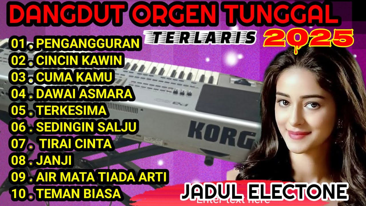 DANGDUT ORGEN TUNGGAL TERBARU BIKIN BAPER//KOLEKSI LAGU HITS TERLARIS #dangdutlawas 
