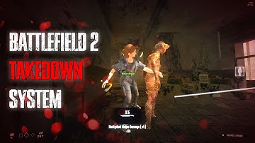 《 BF2 MOD 》New Battlefield 2 Takedown System