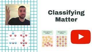 Classifying Matter