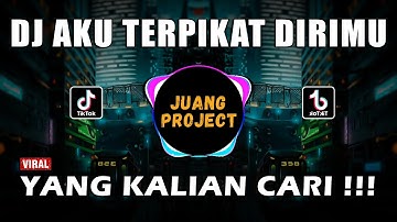 DJ AKU TERPIKAT DIRIMU REMIX VIRAL TIKTOK TERBARU 2023