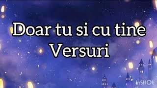 Doar tu și cu tine ( versuri )